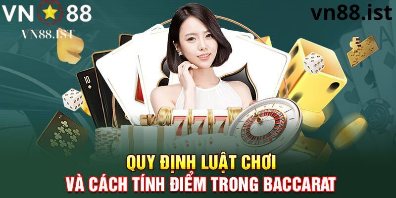 Hướng dẫn chơi Baccarat tại Vn88